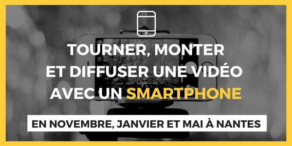 Tourner, monter et diffuser une vidéo avec un smartphone : prochaines sessions de formation