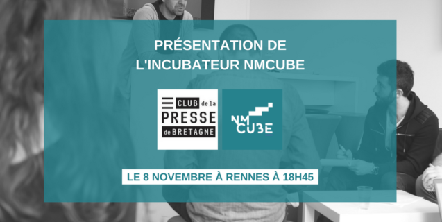PRÉSENTATION DE L’INCUBATEUR À RENNES AU CLUB DE LA PRESSE BZH
