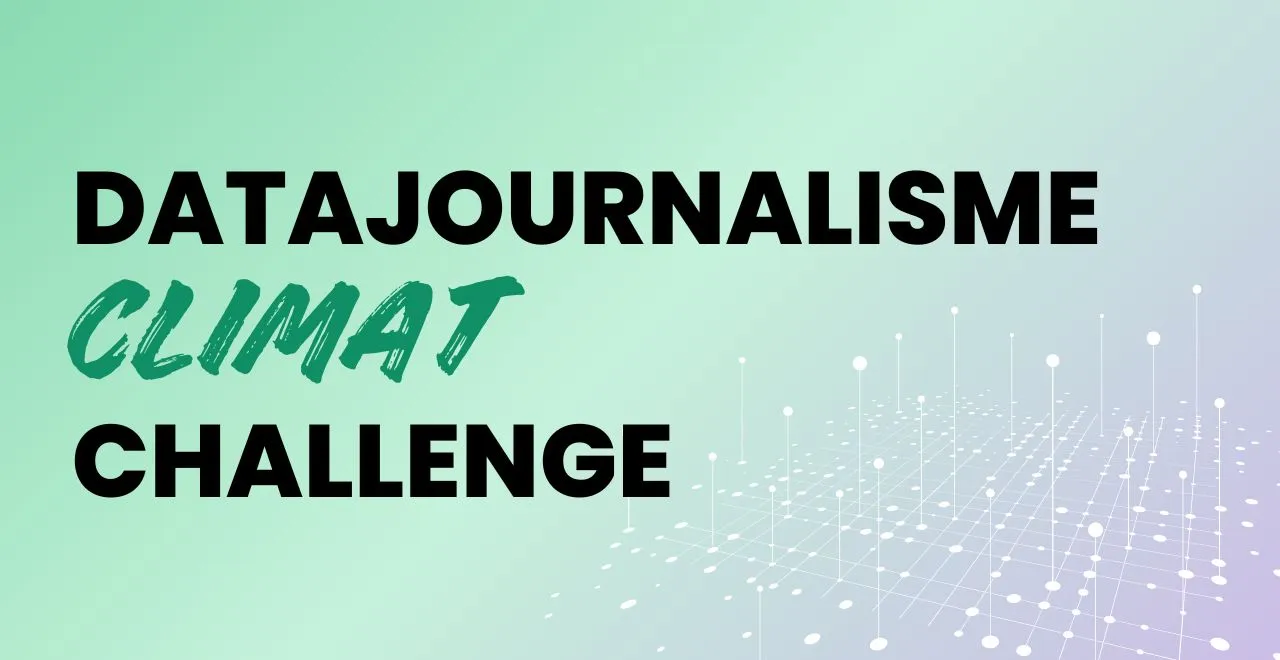 En mai, participez au Datajournalisme Climat Challenge !