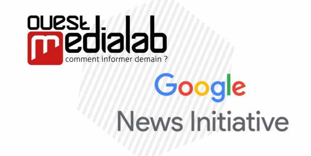 Ouest Médialab s’associe à la Google News Initiative pour offrir des formations aux journalistes
